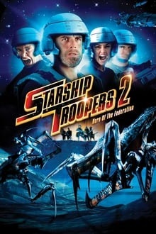 Starship Troopers 2: Héros de la Fédération